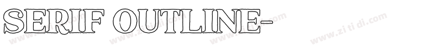 serif outline字体转换 serif outline字体转换